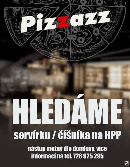 PIZZAZZ Blansko PŘIJME ČÍŠNÍKA/SERVÍRKU NA HPP