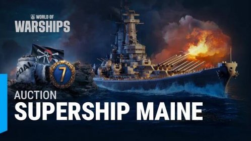 WoWS – Auction: Supership Maine