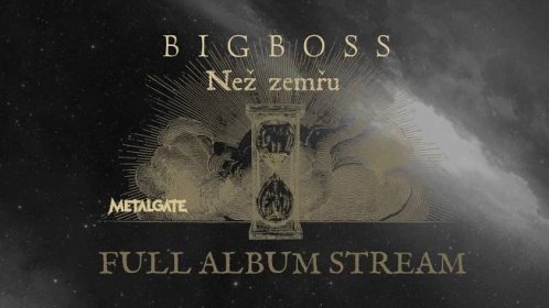 BIGBOSS / NEŽ ZEMŘU [full album stream]