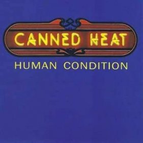 CD Canned Heat: Human Condition