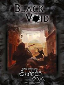 Black Void RPG: Dark Dealings in the Shaded Souq – 360 Kč