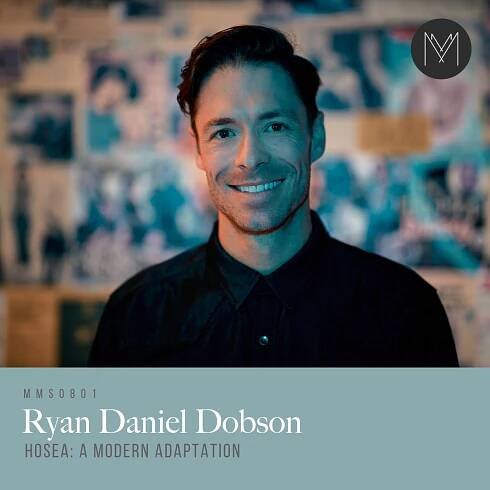 S8 E01: Hosea: A Modern Adaptation with Ryan Dobson & Michael Gungor — Makers & Mystics