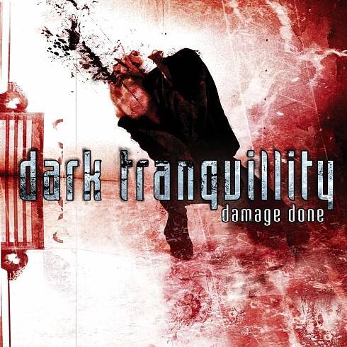 DARK TRANQUILLITY - Damage Done