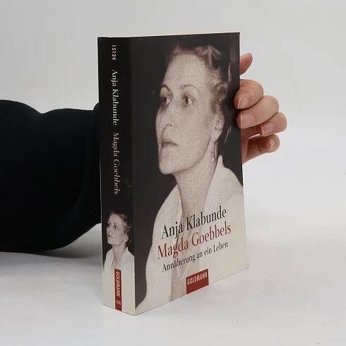Magda Goebbels - Anja Klabunde - knihobot.cz