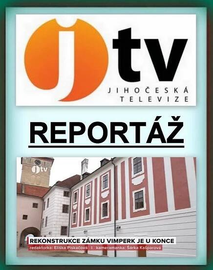 JIHOČESKÁ TELEVIZE: Rekonstrukce zámku Vimperk je u konce (reportáž na facebooku)Za krásnější Vimperk