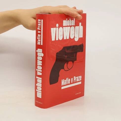 Michal Viewegh Mafie v Praze