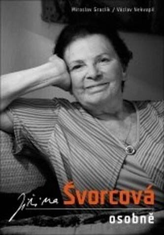 Jiřina Švorcová osobně