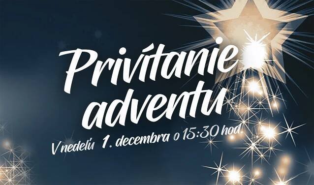 Privítanie adventu v nedeľu 3.12. - Záhorská Bystrica
