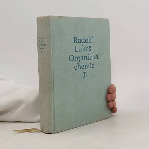 Organická chemie II - Rudolf Lukeš - knihobot.cz