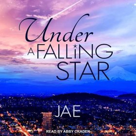 Under A Falling Star Audiobook By Jae