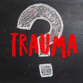 What is Trauma, Really?