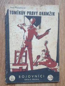 Kniha Tomíkův pravý okamžik - Trh knih - online antikvariát