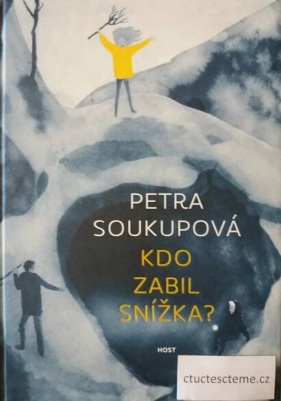 Kdo zabil Snížka? - Čtu Čteš Čteme Čtu Čteš Čteme