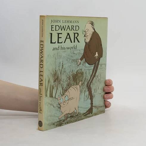 Edward Lear and his world - John Lehmann - knihobot.cz
