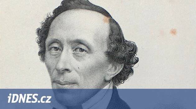 Král smutných pohádek. Před 150 lety zemřel spisovatel Hans Christian Andersen - iDNES.cz