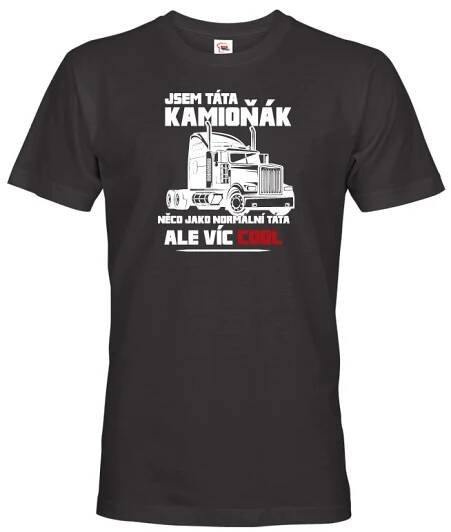 Pánské tričko pro řidiče kamionu / kamioňáky - Táta kamioňák
