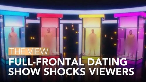 Full-Frontal Dating Show Shocks Viewers