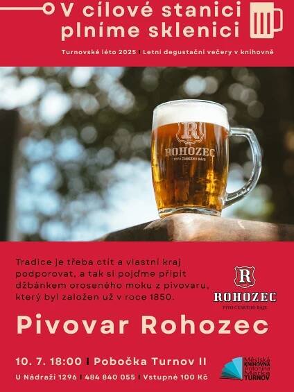 V cílové stanici plníme sklenici: Pivovar Rohozec – Městská knihovna Antonína Marka Turnov