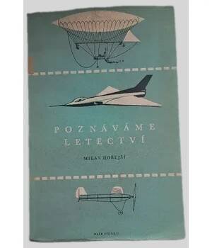 Poznáváme letectví - ANTIKVARIÁT (Milan Hořejší)