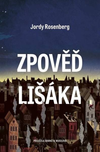 Zpověď lišáka - Jordy Rosenberg (2021, brožovaná) od 249 Kč
