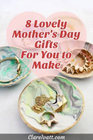 Marble pattered ring dishes with jewellery. There is a pink heart shape overlaying the image with the text: 8 Lovely Mother's Day Gifts For You to Make.