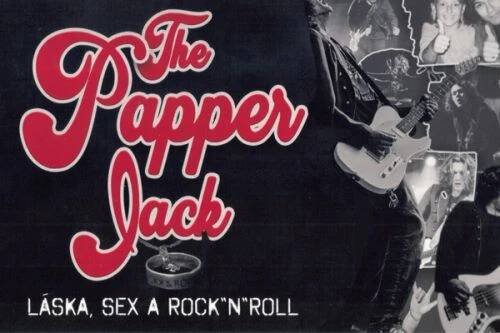 The Papper Jack – Láska, sex a rock ́n ́roll