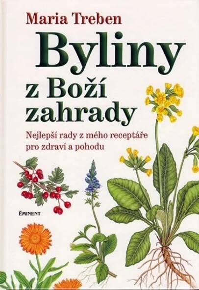 Byliny z Boží zahrady - Marie Treben