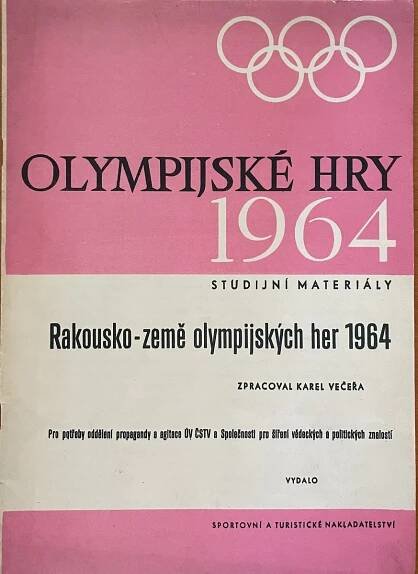 Olympijské hry 1964 - studijní mteriály: Rakousko - země olympijských her 1964 - Karel Večeřa | Marken.cz - Knihy, dvd