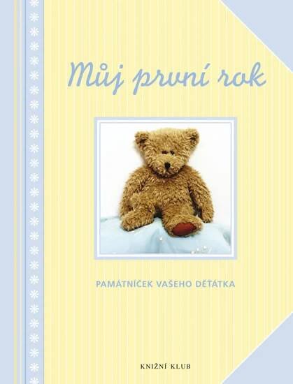 Můj první rok - Památníček vašeho děťátka