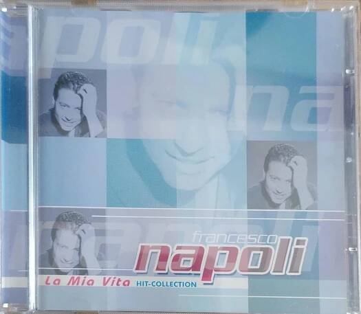 CD Francesco Napoli - La Mia Vita (Hit Collection) | Aukro