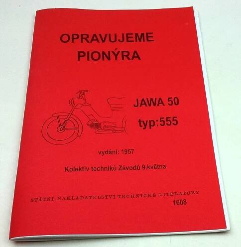 Jawa 50 typ 550 - opravujeme pionýra,1957 reprint