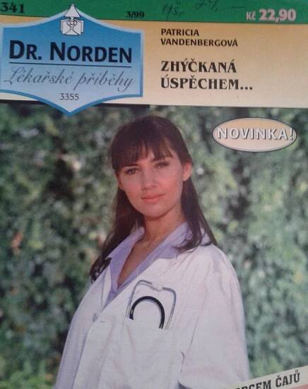 Dr. Norden - Zhýčkaná úspěchem...