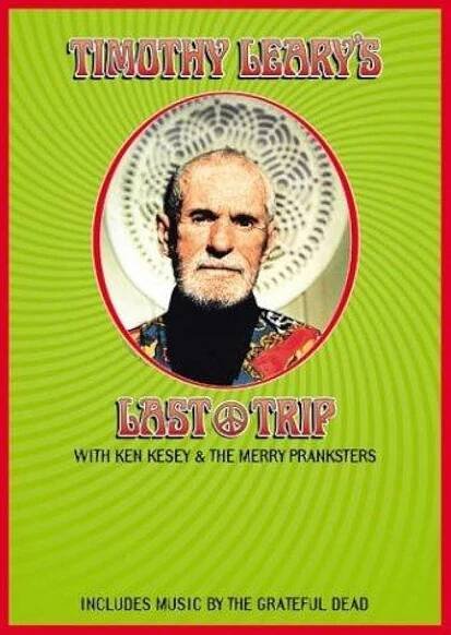 Timothy Leary's Last Trip