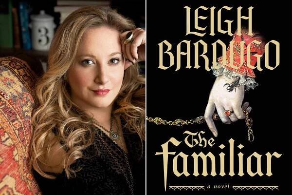 Leigh Bardugo's 'The Familiar' Lives Up to Its Name: 'It's My Own Family's History' (Exclusive)