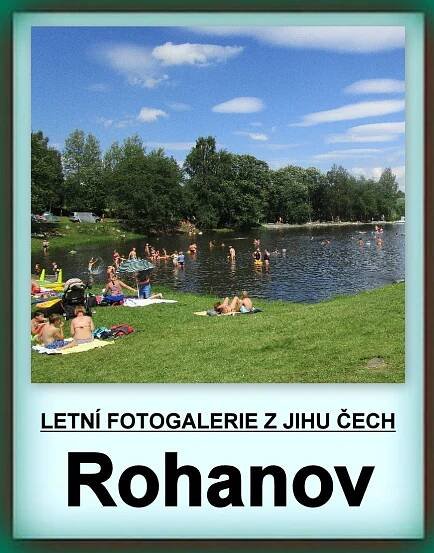 LETNÍ FOTOGALERIE Z JIHU ČECH: Vacov – kemp a přírodní koupaliště v RohanověZa krásnější Vimperk