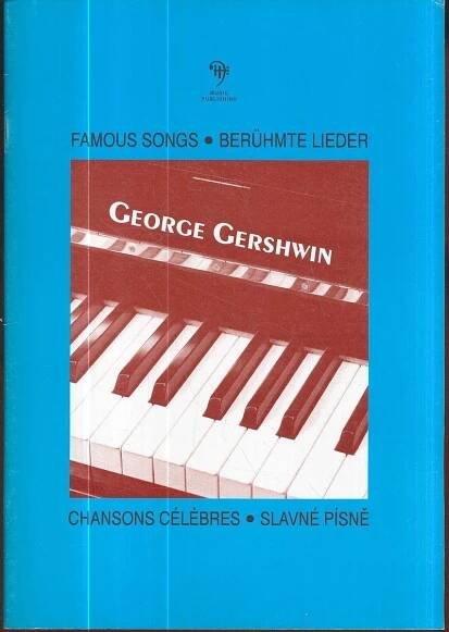 George Gershwin - Slavné písně