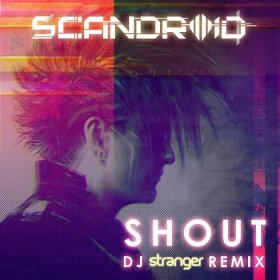 Shout (DJ Stranger Remix) [Single]