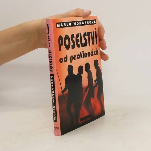 Marlo Morgan Poselství od protinožců