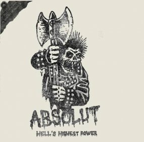 ABSOLUT - Hell’s Highest Power - LP