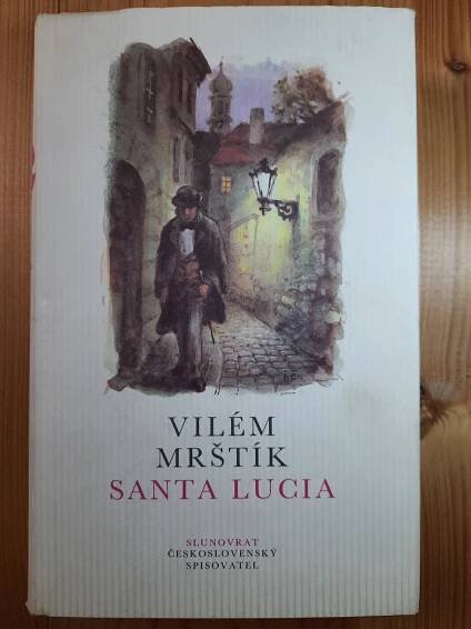 Santa Lucia Vilém Mrštík