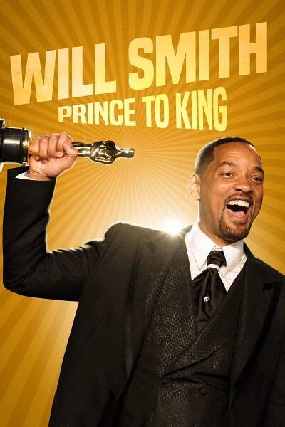 Will Smith - od prince ke králi [Will Smith: Prince to King] (2022)