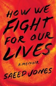 Books by Black Authors: How We Fight for Our Lives by Saeed Jones