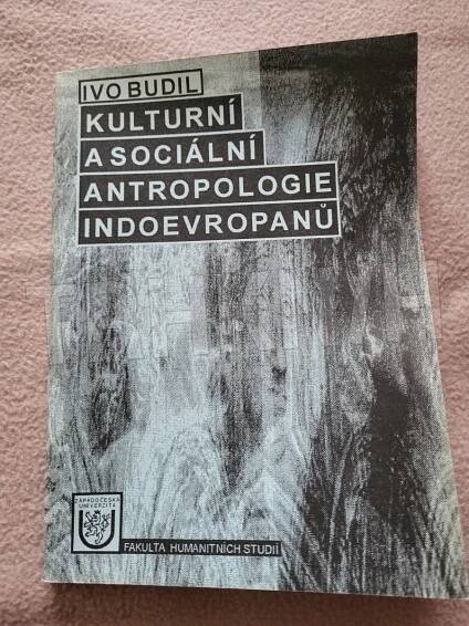 Kniha Kulturní a sociální antropologie Indoevropanů - Trh knih - online antikvariát