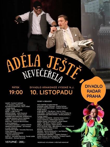 Vysoké nad Jizerou - "Adéla ještě nevečeřela" 1
