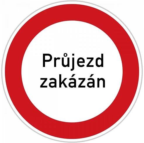Dopravní značka B32 - Jiný zákaz - Roadpro.cz