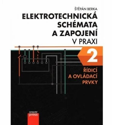 ELEKTROTECHNICKÁ SCHÉMATA A ZAPOJENÍ 2 (Š. BERKA, 2022)
