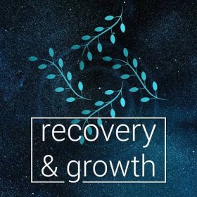 Recovery and Growth - 10 Minute Awakening
