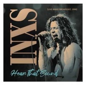 Inxs - Hear That Sound Radio Broadcast 1990 CD