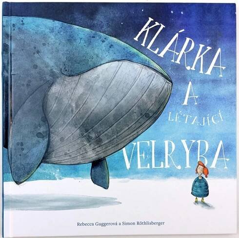 Klárka a létající velryba