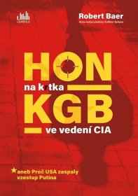 Hon na krtka KGB ve vedení CIA, Baer Robert